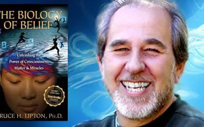 Bruce Lipton: The Biology of Belief