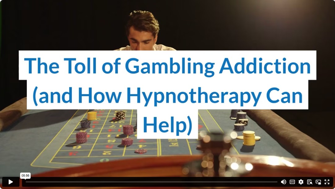 The Toll of Gambling Addiction (and How Hypnotherapy Can Help)