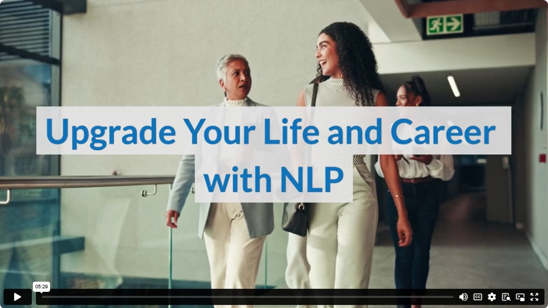 Upgrade Your Life and Career with NLP