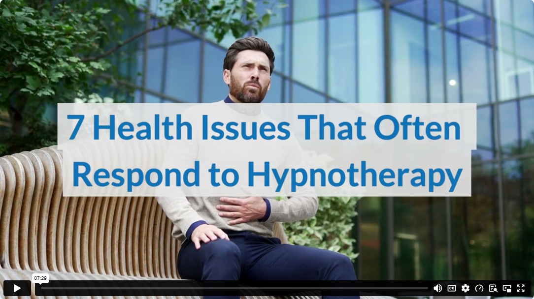 7 Health Issues That Often Respond to Hypnotherapy